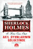 Akıl Oyunlarının Gölgesinde – Sherlock Holmes