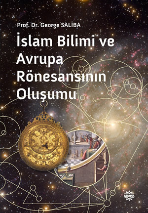 İslam Bilimi ve Avrupa Rönesansının Oluşumu