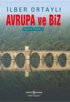 Avrupa ve Biz-Seçme Eserler- I