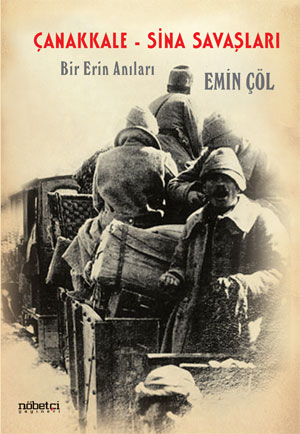 Çanakkale- Sina Savaşları Bir Erin Anıları