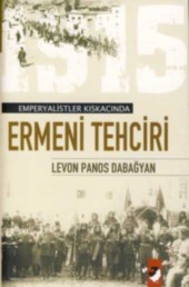 Ermeni Tehciri / Emperyalistler Kıskacında
