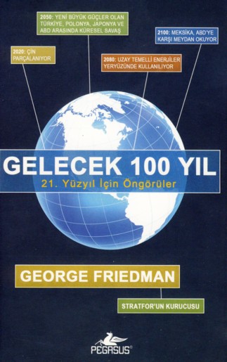 Gelecek 100 Yıl 21. Yüzyıl İçin Öngörüler