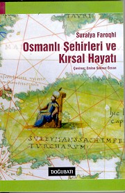 Osmanlı Şehirleri ve Kırsal Hayatı