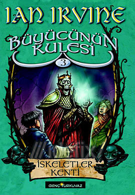 İskeletler Kenti Büyücünün Kulesi 3. Kitap