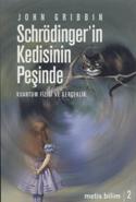 Schrödinger’in Kedisinin Peşinde /Kuantum Fiziği ve Gerçeklik