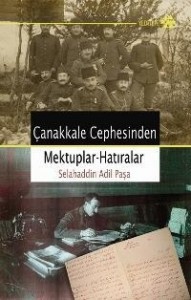 Çanakkale Cephesinden Mektuplar – Hatıralar