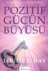 Pozitif Gücün Büyüsü