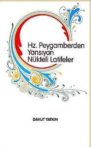 Hz. Peygamberden Yansıyan Nükteli Latifeler