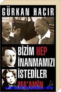 Bizim Hep İnanmamızı İstediler (Ma’amin)