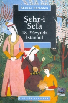 Şehr- i Sefa 18. Yüzyılda İstanbul
