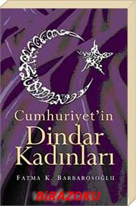 Cumhuriyet’in Dindar Kadınları