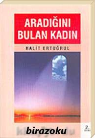 Aradığını Bulan Kadın