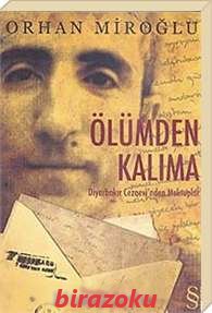 Ölümden Kalıma & Diyarbakır Cezaevi’nden Mektuplar