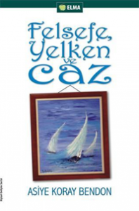 Felsefe Yelken ve Caz