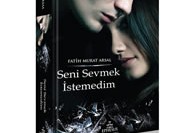 Seni Sevmek İstemedim