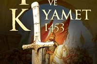 Fetih ve Kıyamet 1453