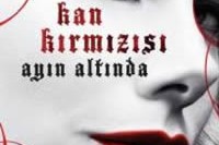 Kan Kırmızısı Ayın Altında