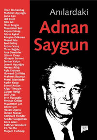 Anılardaki Adnan Saygun