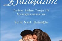 Ay’da Buluşalım / Dedem Sadun Tanju ile Mektuplaşmalarım