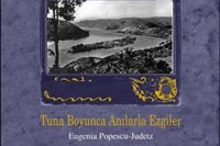 Hatırat “Tuna Boyunca Anılarla Ezgiler” (Notalı,Resimli,Müzik CD’si ekli)