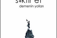 S*ktir Et Demenin Yolları