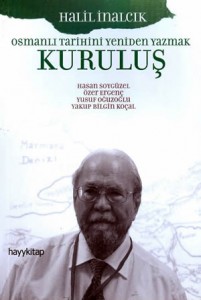 Kuruluş – Osmanlı Tarihini Yeniden Yazmak
