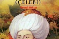 Uluçınarın Kökleri – Sultan I. Mehmet Han (Çelebi)