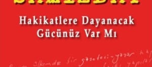 Samizdat – Hakikatlere Dayanacak Gücünüz Var mı?
