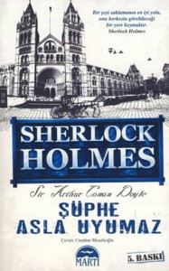 Şüphe Asla Uyumaz – Sherlock Holmes