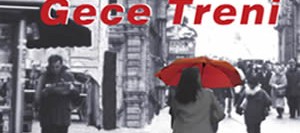 Lizbon’a Gece Treni