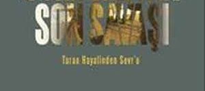 Osmanlı’nın Son Savaşı – Turan Hayalinden Sevr’e