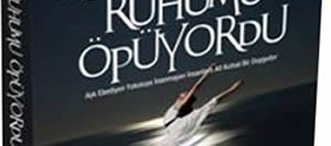 Hayallerim Ruhumu Öpüyordu