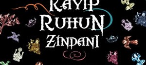 Kayıp Ruhun Zindanı – Esrarname II