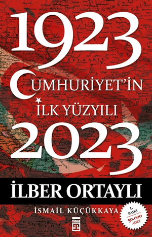 Cumhuriyet’in İlk Yüzyılı (1923- 2023)