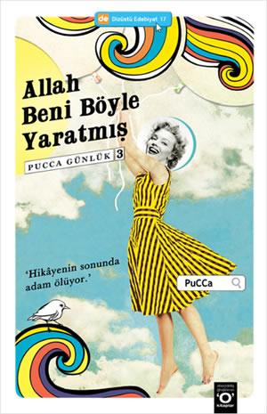 Allah Beni Böyle Yaratmış – Pucca Günlük 3