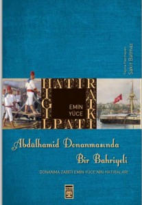 Abdülhamid Donanmasında Bir Bahriyeli