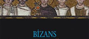 Bizans İmparatorluğu’nun Büyük Stratejisi