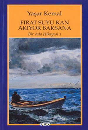 Fırat Suyu Kan Akıyor Baksana – Bir Ada Hikayesi 1