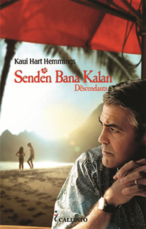 Senden Bana Kalan (Descendants)