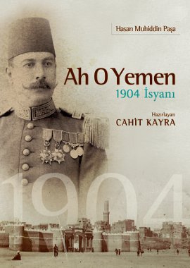 Ah O Yemen (1904 İsyanı)