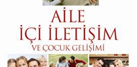 Aile İçi İletişim ve Çocuk Gelişimi