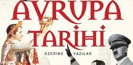 Avrupa Tarihi Üzerine Yazılar (Roma İmparatorluğu’ndan Hitler Almanyası’na)