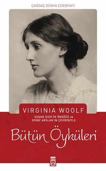 Virginia Woolf| Bütün Öyküler