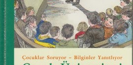 Çocuk Üniversitesi Üçüncü Yarıyıl (Ciltli); Çocuklar Soruyor – Bilginler Yanıtlıyor