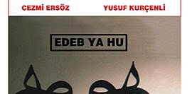 Çözülmeler (12 Eylül’ün Savurduğu İnsanlar – Edep Ya Hu)