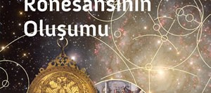 İslam Bilimi ve Avrupa Rönesansının Oluşumu
