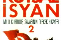 Kutsal İsyan 2; Milli Kurtuluş Savaşının Gerçek Hikayesi