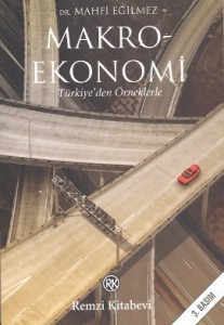 Makroekonomi; Türkiye’den Örneklerle