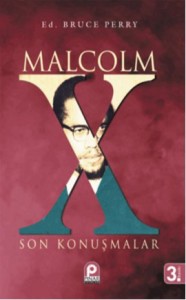 Malcolm X ;Son Konuşmalar