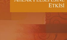 Nasîreddin Tûsî’nin Ahlâk Felsefesine Etkisi